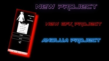 HOW TO MAKE GFX #andlua #ANDLUATUTORIAL #PROJECT