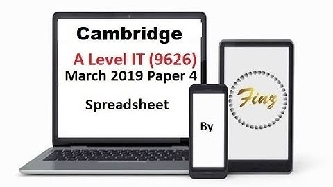 A LEVEL IT 9626 March 2019 P4 Task 3 Spreadsheet
