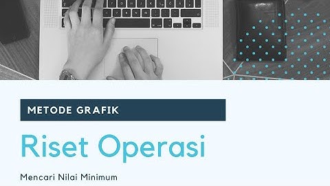 Gosipin Matematika I Program Linear I Metode Grafik Mencari Nilai Minimum