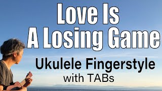 Ukulele Time: Love Is A Losing Game - Amy Winehouse - Key of C