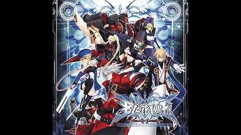 BlazBlue Calamity Trigger OST 10 Continue