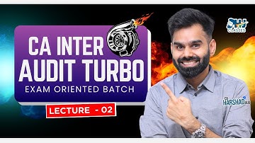 CA Inter Audit Exam Oriented - Lec 2 | Complete Audit Revision🚀 |  CA Harshad Jaju | HJ Classes