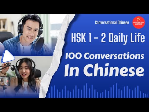 HSK 1 2 Daily Life 100 CONVERSATIONS IN CHINESE Learn Chinese Daily Conversations HSK 1