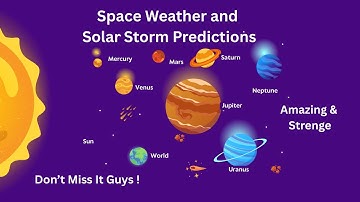 Space Weather and Solar Storm Predictions ☀️⚡|  Weather | NASA’s SOHO | Astronauts | Science Spark