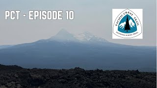 PCT Episode 10 - Forest Fires and FKTs!