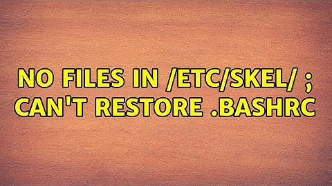 Ubuntu: No files in /etc/skel/ ; Can