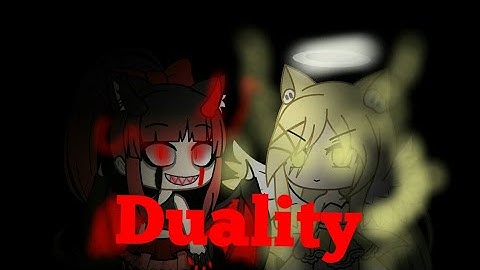 {Gacha life x Music video} Duality part two of Unbreakable