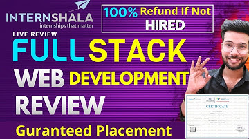 Full Stack Web Development Course Review | Internshala Course Review | 100% Refund If Not Hired