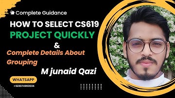 How To Select CS619 Project | Quickly Selction Guidelines | Complete Details About Grouping