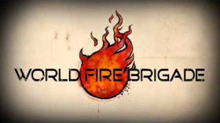 Watch World Fire Brigade Take Me Away feat Rob Caggiano video