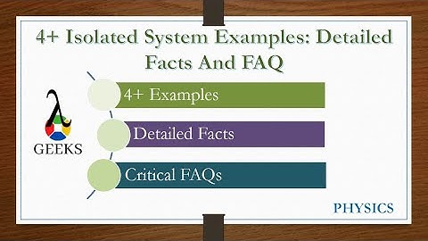 4+ Isolated System Examples: Detailed Facts And FAQ