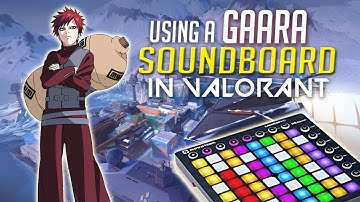 Using a Gaara Soundboard in Valorant