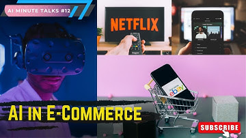 AI Revolutionizing E-commerce | Copywriting | Chatbots | Personalization |2023