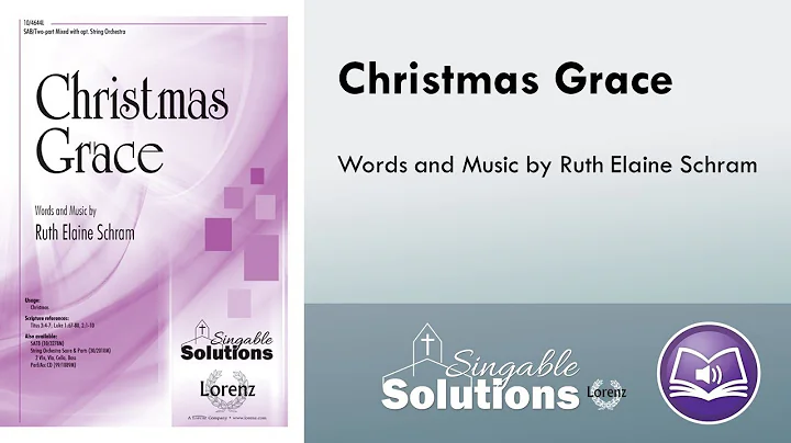 Christmas Grace (SAB/Two-part Mixed) - Ruth Elaine...