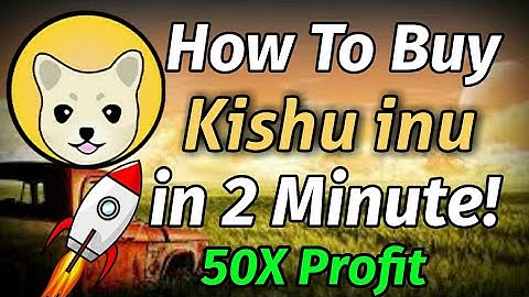 How to buy kishu inu || Kishu inu Metamask || Kishu inu coin price prediction