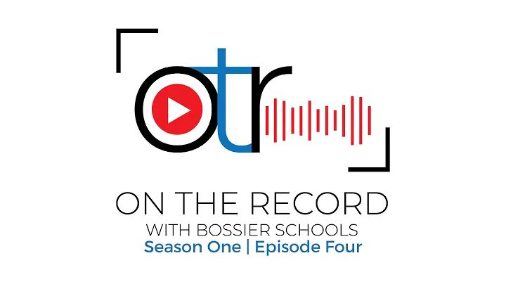 On The Record with Bossier Schools | Season One | ...