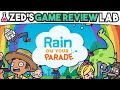 Rain on your Parade Gameplay - Zed's Game Review Lab