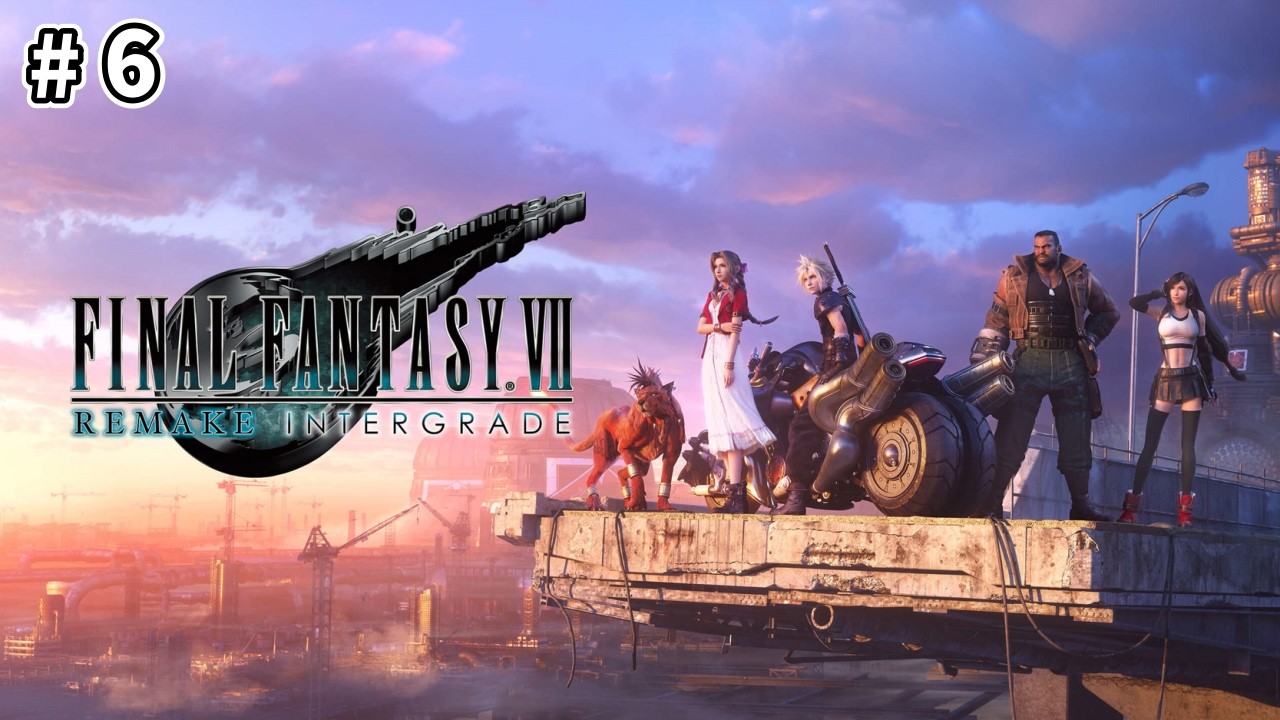 FF7リメイク FF7リメイク】#6 チャプター12(七番街支柱から) - YouTube