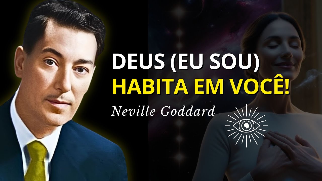 💫 O Único Vídeo Que Você Precisa Para Ativar o Deus Que Vive em Você - Neville Goddard