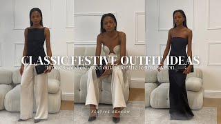 8 CLASSIC & TIMELESS FESTIVE OUTFITS | New Year's Eve, Black Tie Events, Festive Parties