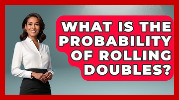 What Is The Probability Of Rolling Doubles? - The Friendly Statistician