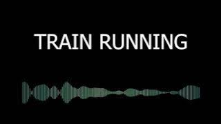 Running Train sound effect | sfx /bgm | for videos/films #copyrightfree #creativecommons