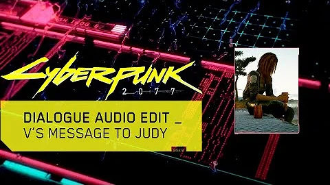 V's holo message to Judy | Cyberpunk 2077 | raw au...