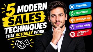5 Modern Sales Techniques That Actually Work | Sell Smarter, Not Harder Guide