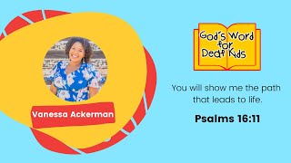 ASL Memory Verse: Psalm 16:11