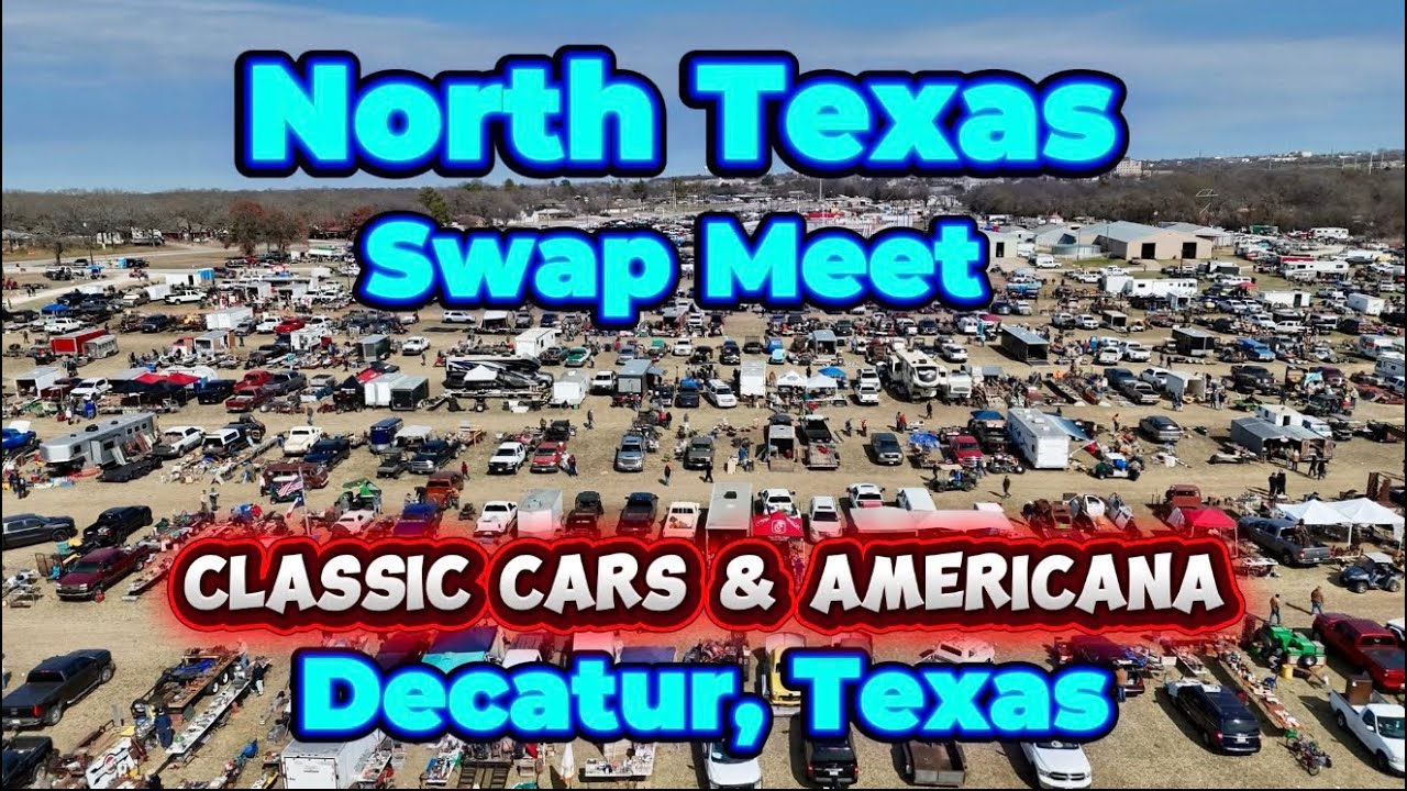 North Texas Swap Meet - Classic Cars & Americana