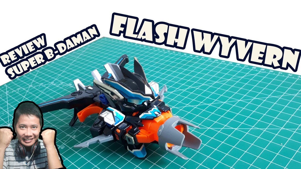 REVIEW SUPER B-DAMAN FLASH WYVERN|フラッシュワイバーン|..Luar