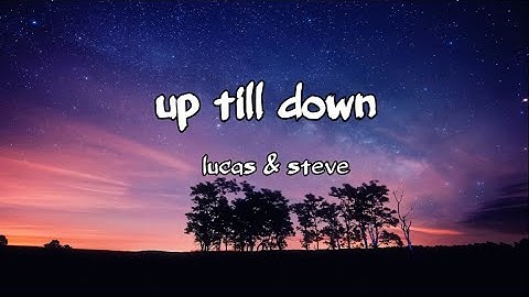 Lucas & steve - up till down ( club mix )