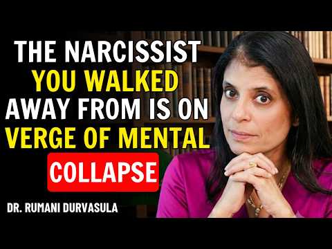 THE NARCISSIST YOU WALKED AWAY FROM IS ON THE VERGE OF A MENTAL COLLAPSE | DR. RAMANI