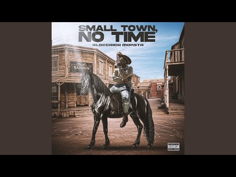 Small Town, No Time