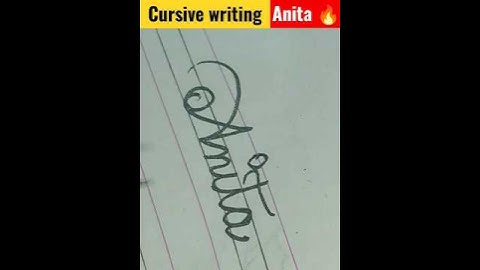 cursive writing name Anita अनीता का नाम #ytshort #cursive #shorts