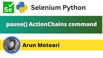 pause() ActionChains command using Selenium Python (Selenium Python)