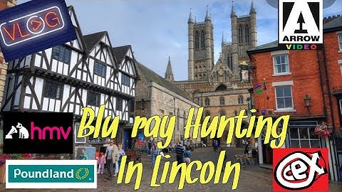 Blu-ray & 4K Hunting Vlog In Lincoln! HMV, Cex And I Get My First 4k From Poundland.