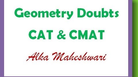 Problem on geometry for CAT CMAT and SSC CGL exam preparations