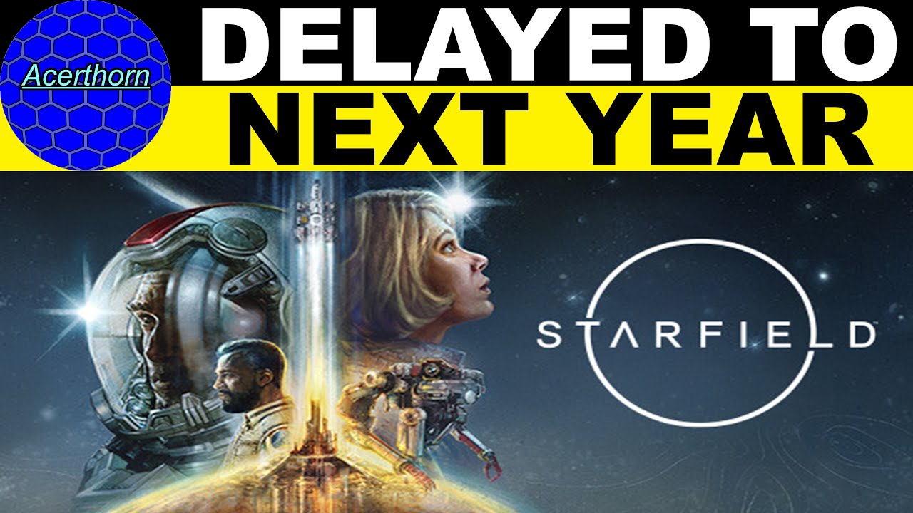 Starfield Delayed to 2023 for the Worst Reason Possible - 