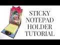 [Tutorial] Sticky Notepad Holder: Club G45 Vol 12 Featuring Flutter