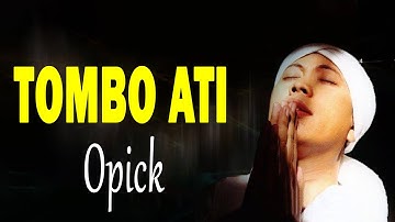 Tombo Ati - Opick ( Lagu  Lyrics )