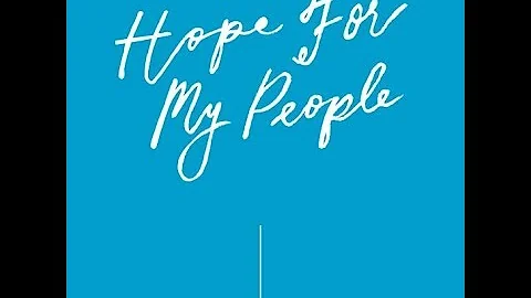 Hope For My People with Joseph Kim