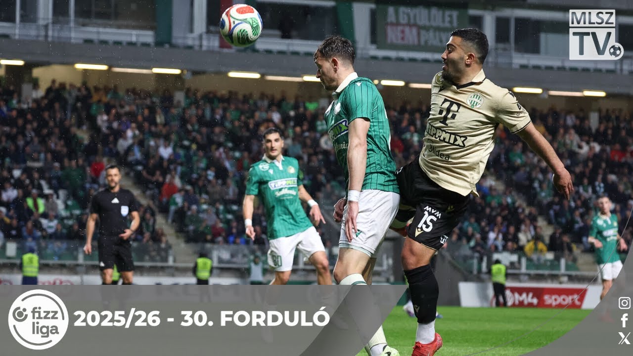 ETO FC – Ferencvárosi TC | 1-0 | (0-0) | Fizz Liga | 30. forduló | MLSZTV