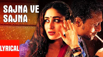 Sajna Ve Sajna Lyrical Video Song | Chameli | Sunidhi Chauhan | Kareena Kapoor, Rahul Bose