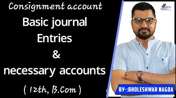 journal entries || all accounts in the books of consignor and consignee || Bhole ki accounts