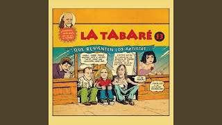 Video thumbnail of "La Tabaré - Tuercas Nada"