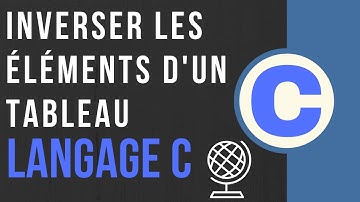 [Langage C] Inverser Les éléments d