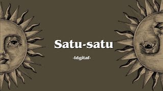 Satu-satu - Idgitaf (Lyrics)