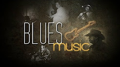 Video Mix - Blues, The Blues & Blues Music: 1 Hour of Best Music Blues Instrumental Songs - Playlist 