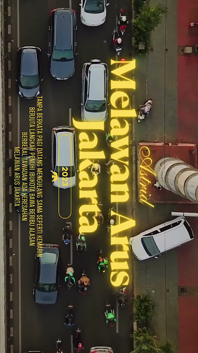 #MelawanArusJakarta